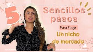 5 Sencillos PASOS para elegir un nicho de mercado RENTABLE 