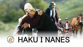 HAKU I NANES (Bazuar në ngjarje të vërtetë) 