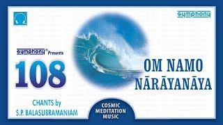 108 Om Namo Narayanaya | SPB | 1 hour Peacefull Meditation Chants