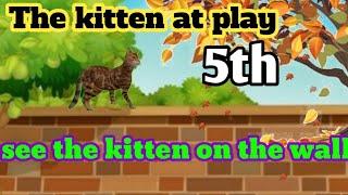 See the kitten on the wall || The kitten at play || 4th class English rhyme || 4th english textbook