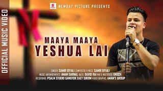 Maya maya Yeshu lai by Samir Diyali official Music Video 2020