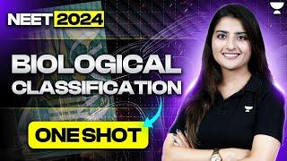 Biological Classification in One Shot | 45 Days Crash Course | NEET 2024 | Seep Pahuja