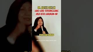  dr. Aisyah Dahlan "Laki-laki Tersinggung Jika Kita Lakukan ini... ⁉️"