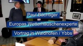 Vortrag Bächtiger in Waidhofen an der  Ybbs