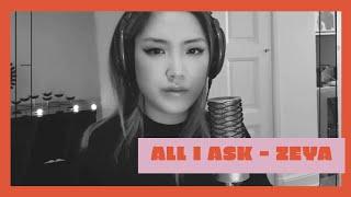 All I Ask - Adele | Cover by Zeya