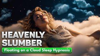 Floating On Clouds: Guided Sleep Hypnosis - Progressive Muscle Relaxation For Deep Healing