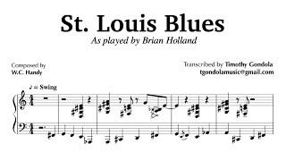 St. Louis Blues- Brian Holland| Piano Transcription