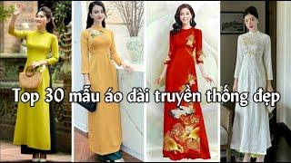 Áo dài Việt Nam | Top 30 mẫu áo dài truyền thống may sẵn đẹp Hà Nội, Đà Nẵng, Cần Thơ