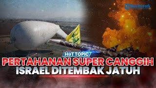 Hizbullah Sumpal Mulut Besar IDF, Berhasil Tembak Jatuh Pertahanan Sky Dew Senilai 200 Juta Dolar