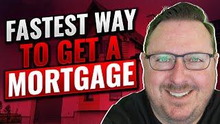 FASTEST Way to Get a Mortgage! | Get Pre-Approved!