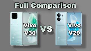 Vivo V30 vs Vivo V29 | Full Detail Comparison | Which one is Best? | #vivo_v30_vs_vivo_v39