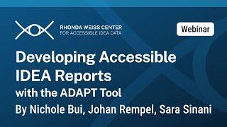 Developing Accessible IDEA Reports with the ADAPT Tool