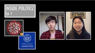 HS Senior on Coronavirus & Relevant Policies (ft. Samson Zhang) | Inside Politicz #1