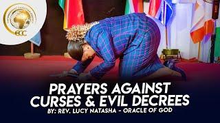 PRAYERS AGAINST CURSES & EVIL DECREES - Rev Lucy Natasha