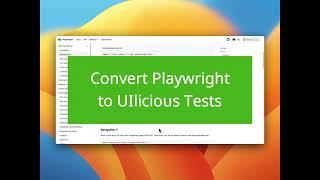 Converting Playwright tests to UI-licious