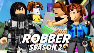 ROBBER ( SEASON 2 ) ALL EPISODES / ROBLOX Brookhaven RP - FUNNY MOMENTS