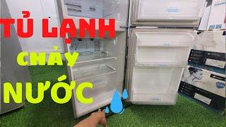 Sửa Tủ Lạnh panasonic chảy nước ra sàn| ChiếnSiêuLướt