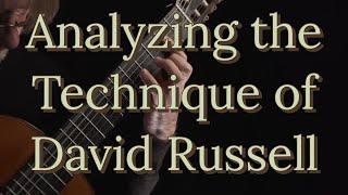 Analyzing the Movements of the Technique of David Russell