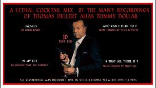 Lethal Cocktail Music Mix  Part 10 by Thomas Dellert alias Tommy Dollar