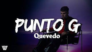 Punto G - Quevedo (Lyrics/Letra)