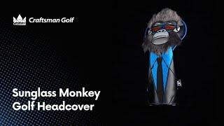 Sunglass Monkey Driver Headcover | Craftsman Golf