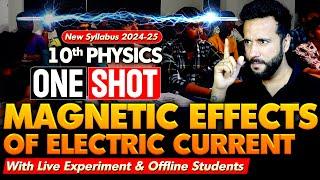 Magnetic Effect of Electric Current One Shot 2024-25 Physics | Class 10th Board NCERT with Ashu Sir