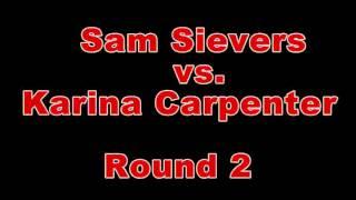 Sam Sievers vs Karina Carpenter icf 22