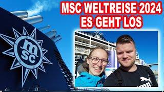 ENDLICH geht es los ️  MSC Weltreise 2024 mit der MSC Poesia (007)