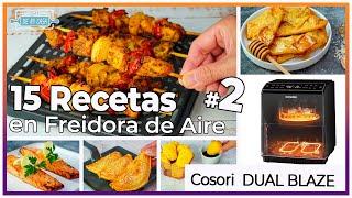  15 RECETAS para FREIDORA DE AIRE que ¡NO TE PUEDES PERDER! en Cosori Dual Blaze