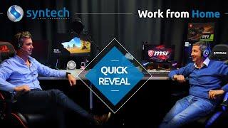 Quick Reveal Webinar 4 - Work from Home Solutions