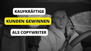 Darum gewinnst du kaum kaufkräftige Copywriting Kunden und wie du das sofort ändern kannst