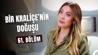 Bir "Kraliçe"nin Doğuşu 61. Bölüm - Yasak Elma