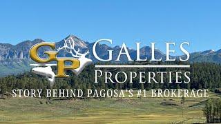 Galles Properties | Who I Work With & Why! | Pagosa Springs' #1 Real Estate Brokerage