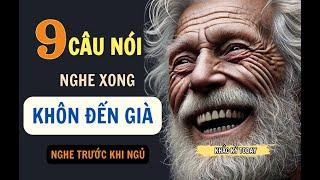 9 CHÂN LÝ CUỘC ĐỜI GIÚP BẠN VƯỢT QUA MỌI THĂNG TRẦM CUỘC SỐNG | Khắc Kỷ Today