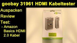 goobay 31961 HDMI Kabeltester - Auspacken Review Test mit Amazon Basics HDMI 2.0 Kabel