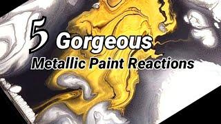 5 GORGEOUS & UNIQUE Metallic Paint REACTIONS / Abstract Acrylic Painting Anyone Can Do (289)