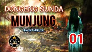 Dongeng Sunda Munjung Bagian Ka 01