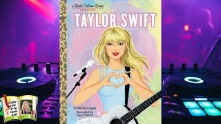 Taylor Swift! A Little Golden Book Biography | Swiftie kids book read aloud