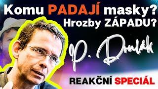 Petr Drulák:  KOMU padají masky? HROZBY úpadku ZÁPADU?...reakční speciál