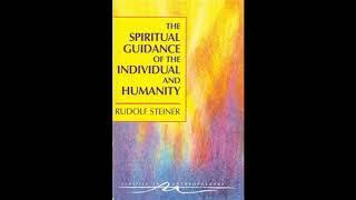 The Spiritual Guidance of the Individual and Humanity By Rudolf Steiner