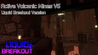 Active Volcanic Mines V5 OST - in Liquid Breakout