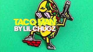 Taco man-official audio
