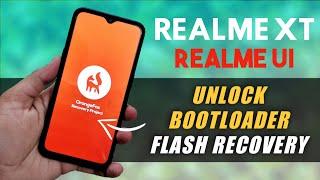 Realme XT Bootloader Unlock & TWRP Install Realme UI | How to Flash OrangeFox Recovery on Realme XT