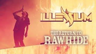 ILLENIUM | The Return to Rawhide 2024 - Official Trailer (Phoenix, AZ)