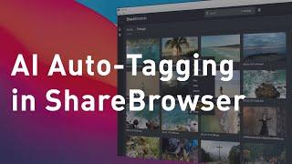 AI Auto-Tagging in ShareBrowser