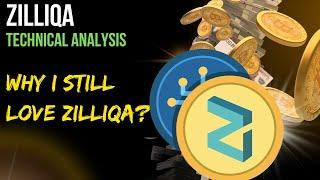 ZILLIQA UPDATE: WHY ZILLIQA IS STILL ONE OF MY FAVORITE? (ZIL PRICE PREDICTION).