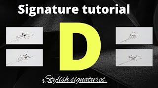 D letter Signature style | Signature style of my name