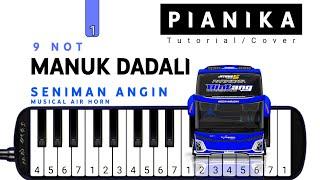 Pianika Telolet Basuri MANUK DADALI Seniman Angin - Tutorial Pianika