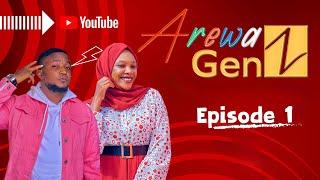 AREWA GEN Z | Episode 1 | AREWA24