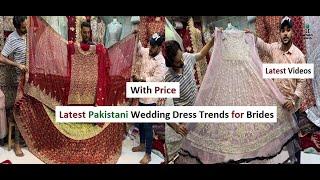 Stunning Pakistani Bridal Maxi Dresses | Latest Wedding Dress Trends for Brides